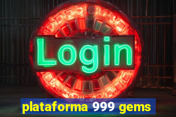 plataforma 999 gems